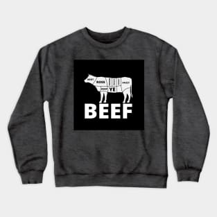 Beef 2024 Crewneck Sweatshirt